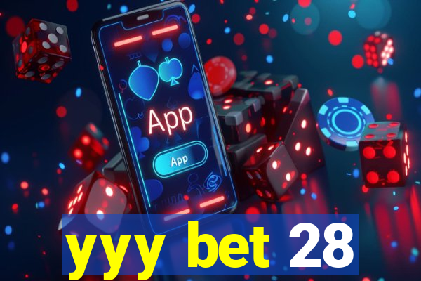 yyy bet 28